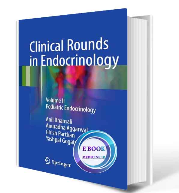 دانلود کتاب Clinical Rounds in Endocrinology: Volume II - Pediatric Endocrinology  (ORIGINAL PDF)
